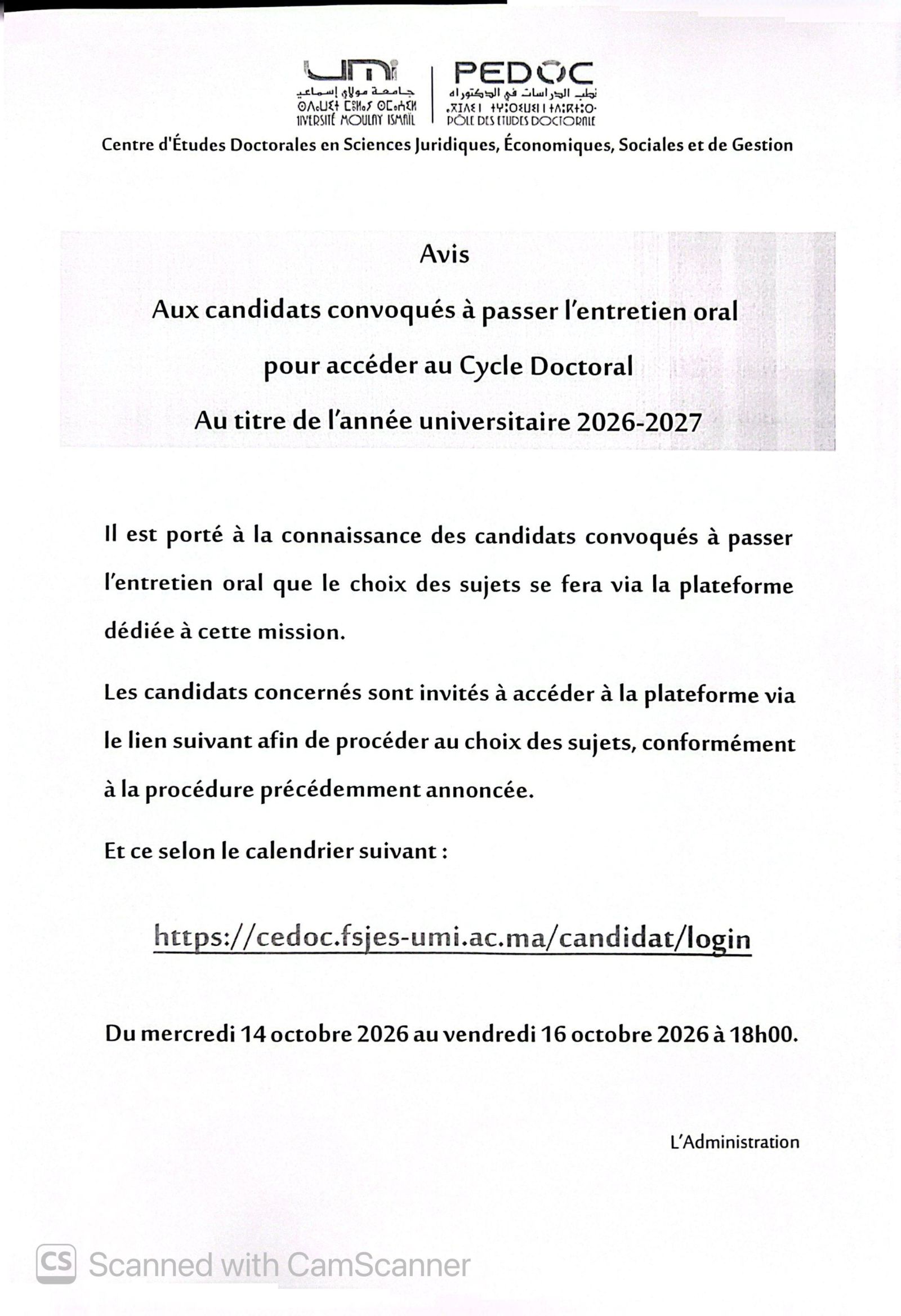 Avis aux candidats convoqués à passer l’entretien oral pour accéder au cycle Doctoral au titre de l’année universitaire 2026-2027
